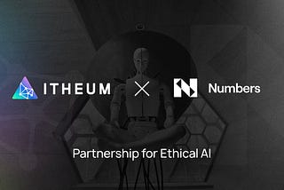Itheum and Numbers Protocol Partner for Data Provenance & Authenticity: The Future of AI