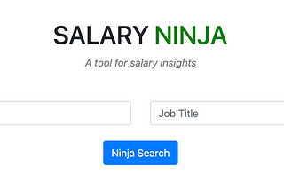 Welcome To Salary Ninja!