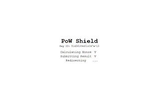 PoW Shield: Application Layer Proof of Work DDoS Filter