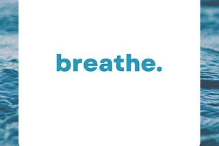 Picture with water as background, which reads ‘Simon says breathe.’