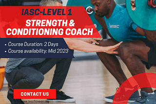 IASC Level 1 Strength and Conditioning Coach (IASC-SCC1)