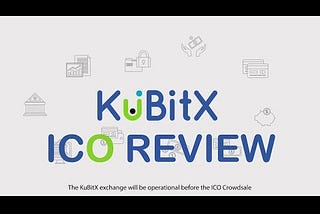 TỔNG QUAN VỀ DỰ ÁN KUBITX