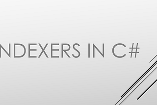 Indexers in C#