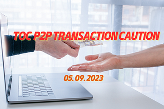 TOC Coin P2P transaction precautions