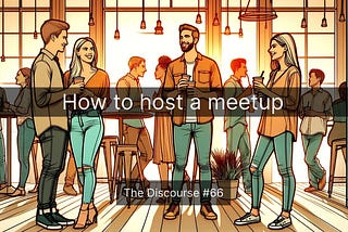 how to host a meetup