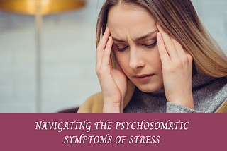 LONG-TERM SUCCESS AND STRESS PSYCHOSOMATIC SYMPTOMS | Ask Dr Annika