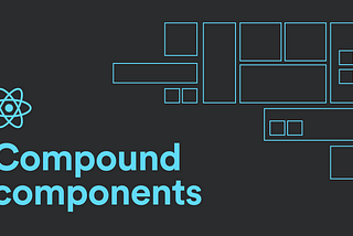 Compound Components Pattern in React