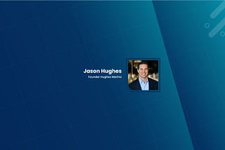 Jason Hughes San Diego | Founder of Hughes Marino | San Diego, CA