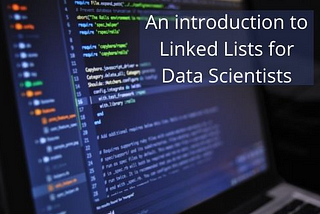 Linked List for data scientists