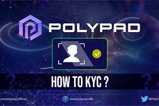 PolyPad KYC Process