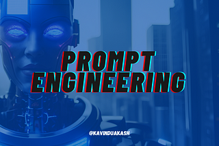 Prompt Engineering