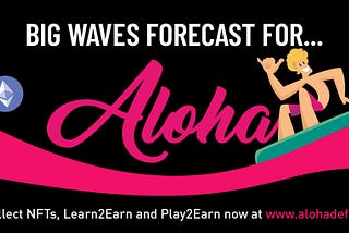 Aloha’s DeFi World Is Getting Bigger and Better
