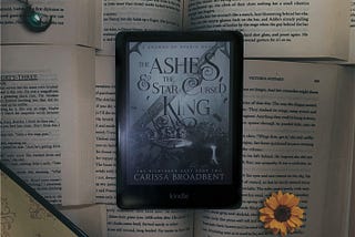 Book Review: The Ashes and the Star-Cursed King by Carissa Broadbent