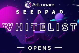 Whitelisting Opens for AdLunam’s Community Presale During Seedpad-Beta Launch