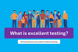 Excellent Software Testing
