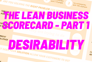 Lean Business Scorecard: Desirability