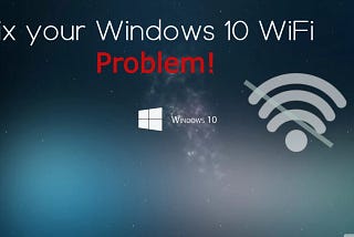 Fix Windows 10 WiFi Keeps Disconnecting [SOLVED 2023]