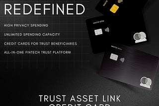 Trust Redefined, Trust Asset Link Credit Card