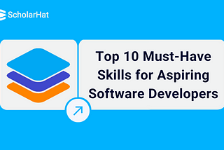 Top 10 Software Developer Skills