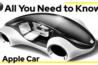 All You Need to Know About the Apple Car