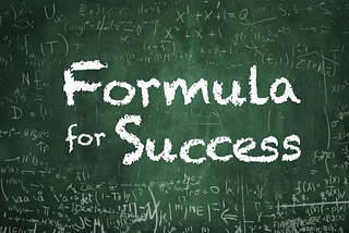 Qual será sua fórmula de sucesso?