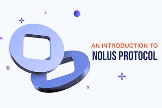 An Introduction to Nolus Protocol