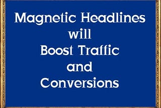 25 Best Headline Writing Tools to Skyrocket Your Traffic and Increase Your Conversion Rate