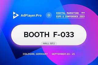 Meet AdPlayer.Pro at DMEXCO 2023