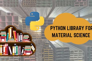 Build a Python Library for Material Science