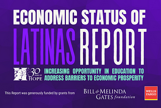 Behind the Scenes: HOPE’s Economic Status of Latinas Report with Author Dr. Elsa Macias