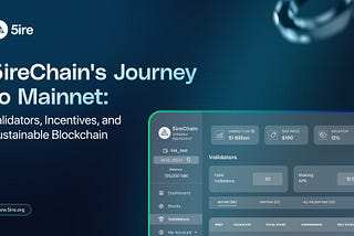 5ireChain’s Journey to Mainnet: Validators, Incentives, and Sustainable Blockchain
