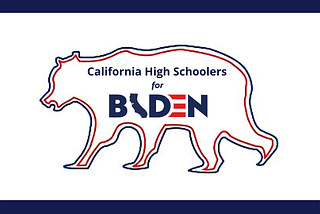 Welcome to California High Schoolers for Biden!