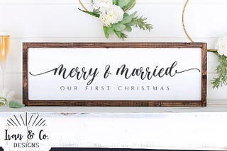 SVG Files, Merry & Married Svg, Christmas Svg, Farmhouse Christmas, Marriage, Cricut, Silhouette, Commercial Use, Digital Cut Files, DXF PNG