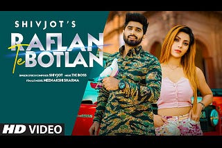 Raflan Te Botlan Lyrics In English — Shivjot Ft. Meenakshi