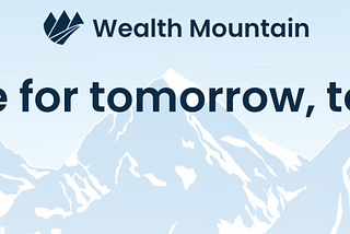 WEALTH MOUNTAIN