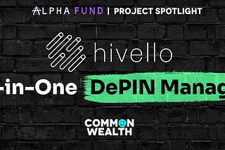 Hivello and Common Wealth; Simplifying For The Masses