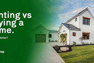 Renting VS Buying a Home. Which is Better in Nigeria?