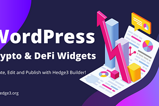 WordPress Crypto Widgets: Unlock Web3 Potential with Hedge3’s Plugin
