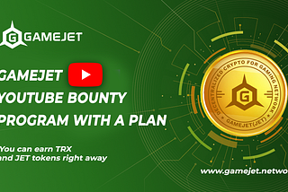 GameJet YouTube Bounty is Live, Inviting YouTubers to Win Rewards