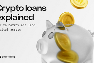 🚀 Crypto Loans 101: How They Work and Why They’re Awesome 🚀