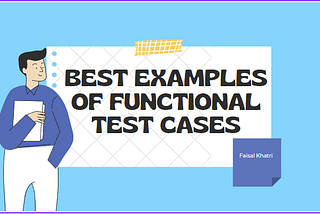 Best Examples of Functional Test Cases