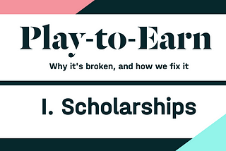 The hidden costs and exploits of play-to-earn scholarships
