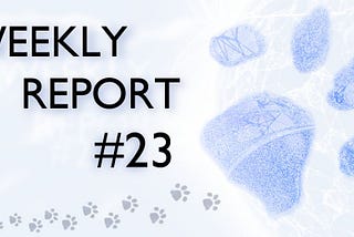 PETCHAIN: Weekly Report #23 · Reporte Semanal #23 ENG/ESP