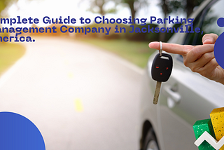Parking Management Services in Jacksonville — Elite Parking of America