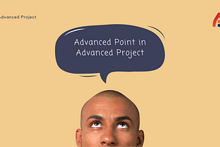 Advanced Point in Advanced Project