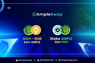 GGH Token Farm and Pool on Ampleswap
