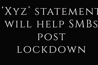 ‘XYZ’ Hypothesis will Help SMBs Post Lockdown. Must Read