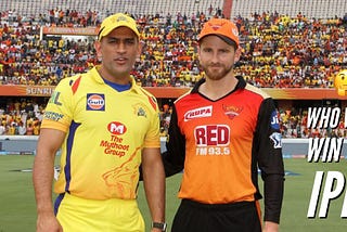 Chennai Super Kings, Sunrisers Hyderabad battle for IPL glory