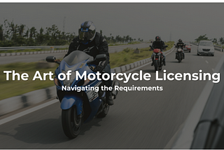 MOTORCYCLE LAWS IN CALIFORNIA: UNDERSTANDING THE RULES OF THE ROAD