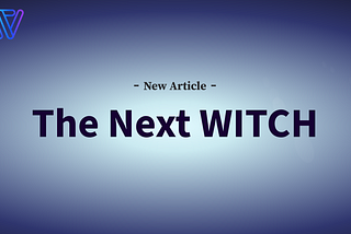 The Next WITCH: Bridging Web3 with Real-World Assets and the Rise of Short OTT
